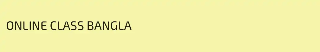ONLINE CLASS BANGLA